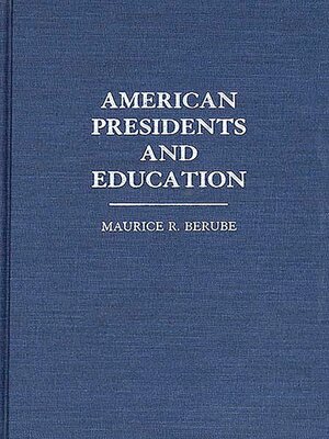 cover image of American Presidents and Education